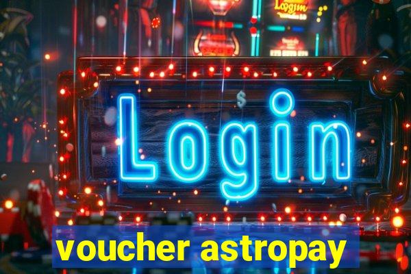 voucher astropay